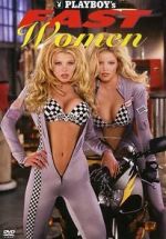 Watch Playboy\'s Fast Women Sflix