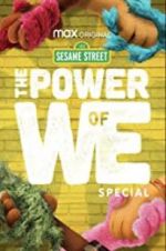 Watch The Power of We: A Sesame Street Special Sflix