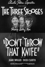 Watch Don\'t Throw That Knife Sflix