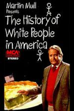 Watch The History of White People in America Sflix