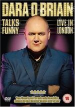 Watch Dara O Briain Talks Funny: Live in London Sflix