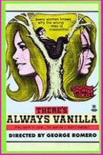 Watch Theres Always Vanilla Sflix