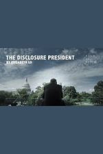 Watch The Disclosure President Sflix