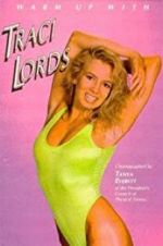 Watch Warm Up with Traci Lords Sflix