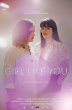 Watch Girl Like You Sflix