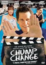 Watch Chump Change Sflix