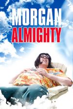 Watch Morgan Almighty Sflix