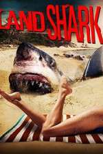 Watch Land Shark Sflix