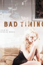 Watch Bad Timing Sflix