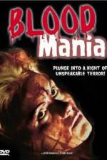 Watch Blood Mania Sflix