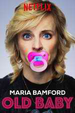 Watch Maria Bamford: Old Baby Sflix