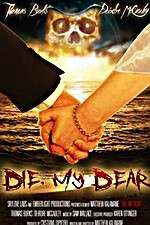 Watch Die, My Dear Sflix