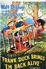 Watch Frank Duck Brings \'em Back Alive Sflix