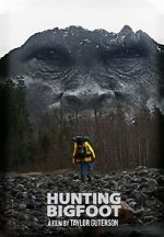 Watch Hunting Bigfoot Sflix