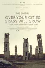 Watch Over Your Cities Grass Will Grow Sflix