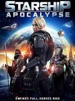 Watch Starship: Apocalypse Sflix