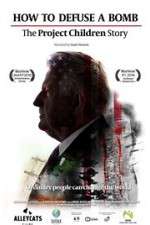 Watch How to Defuse a Bomb The Project Children Story Sflix