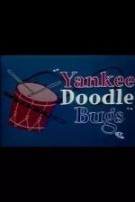 Watch Yankee Doodle Bugs (Short 1954) Sflix