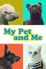 Watch My Pet and Me Sflix
