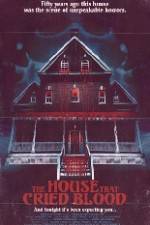 Watch The House That Cried Blood Sflix