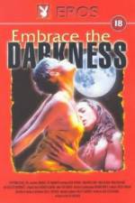 Watch Embrace the Darkness Sflix