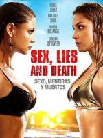 Watch Sexo, mentiras y muertos Sflix