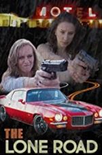 Watch The Lone Road Sflix