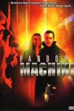 Watch Pandora Machine Sflix