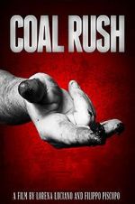 Watch Coal Rush Sflix
