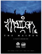 Watch The Maiden Sflix
