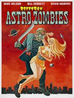 Watch Rifftrax: Astro-Zombies Sflix