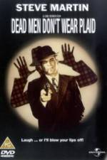 Watch Dead Men Don't Wear Plaid Sflix