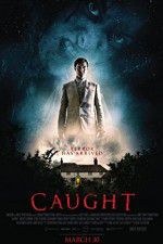 Watch Caught Sflix