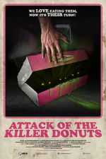 Watch Attack of the Killer Donuts Sflix