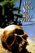 Watch And the Sea Will Tell Sflix