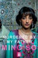 Watch Murdered by My Father Sflix