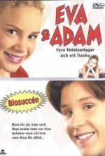 Watch Eva & Adam: Four Birthdays and a Fiasco Sflix