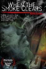 Watch When the Smoke Clears Sflix