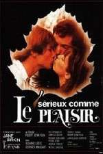 Watch Srieux comme le plaisir Sflix