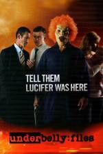 Watch Underbelly Files Tell Them Lucifer Was Here Sflix