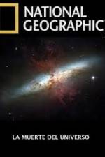 Watch National Geographic - Death Of The Universe Sflix