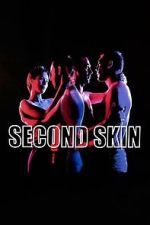 Watch Second Skin Sflix