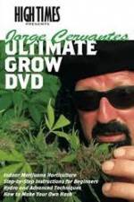 Watch High Times: Jorge Cervantes Ultimate Grow Sflix