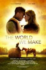 Watch The World We Make Sflix