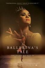 Watch A Ballerina's Tale Sflix