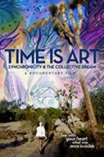 Watch Time Is Art: Synchronicity and the Collective Dream Sflix