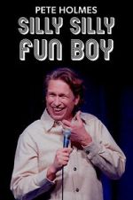 Watch Pete Holmes: Silly Silly Fun Boy Sflix