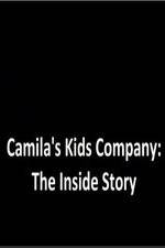 Watch Camila's Kids Company: The Inside Story Sflix