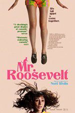 Watch Mr. Roosevelt Sflix