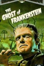 Watch The Ghost of Frankenstein Sflix